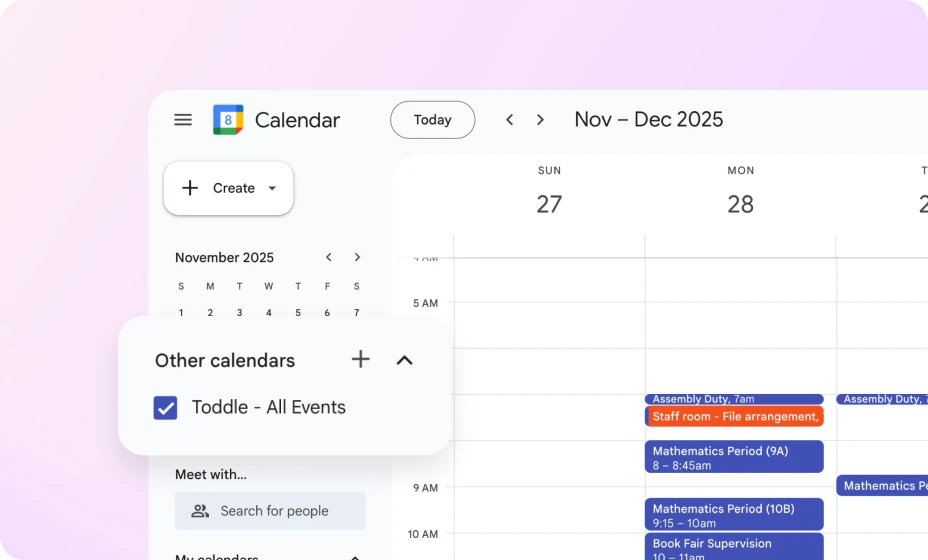 Plays nicely with your other apps Toddle calendar synced with Outlook, Google Calendar, and Apple Calendar