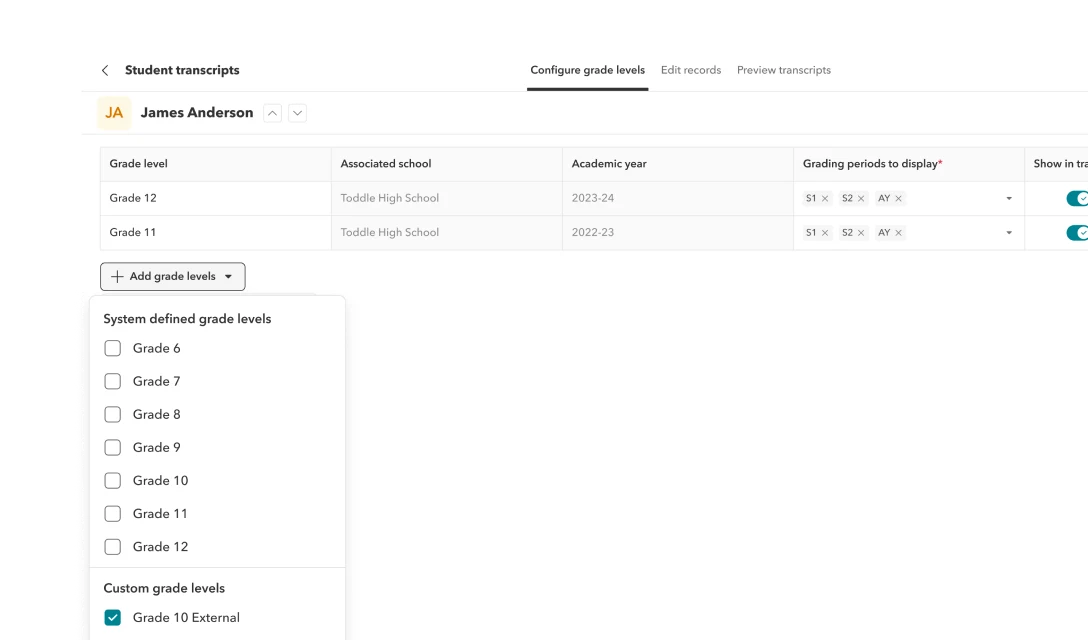 Populate grades automatically Student transcript with grades populated automatically from assessments